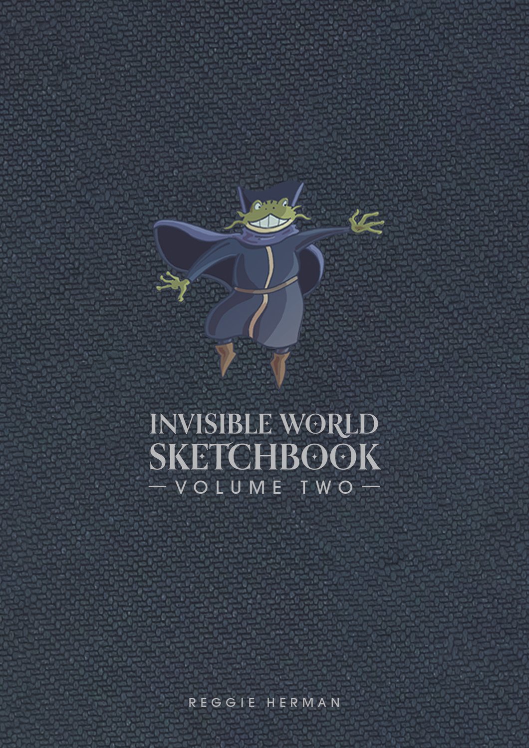 Invisible World Sketchbook - Volume Two